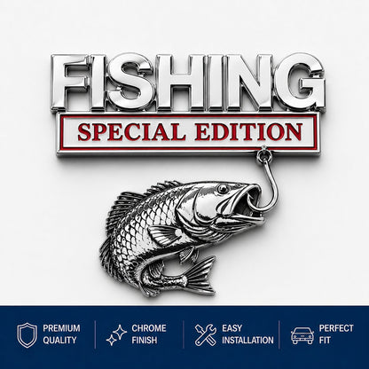 🎣 Fishing Special EditionTM Premium 3D Metal Vehicle Emblem Badge